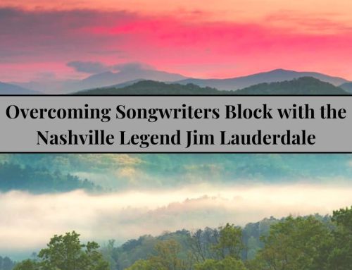 Overcoming songwriters block with the Nashville legend Jim Lauderdale